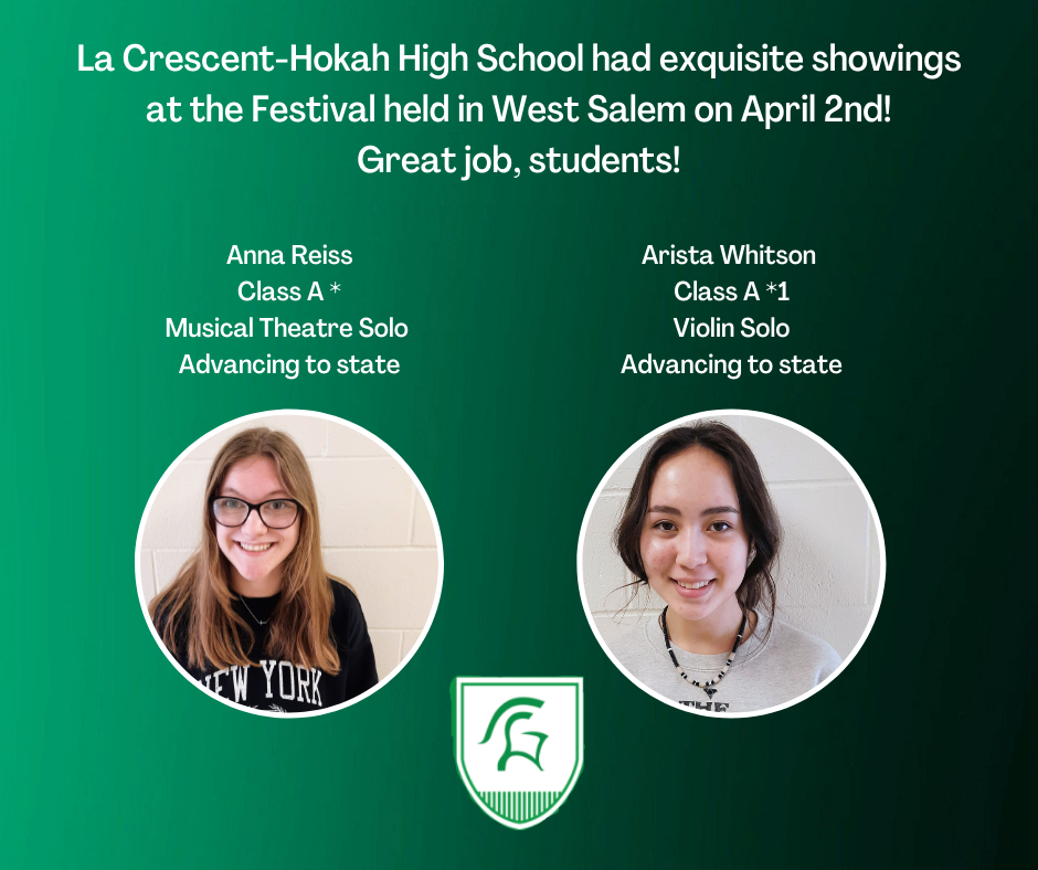 La Crescent-Hokah High School had exquisite showings at the Festival held in West Salem on April 2nd! Great job, students!